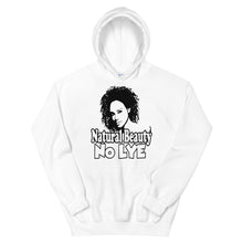 Load image into Gallery viewer, Natural Beauty, No Lye!  Hoodie